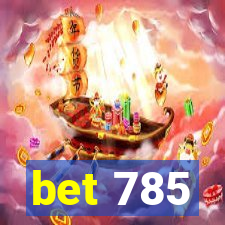 bet 785